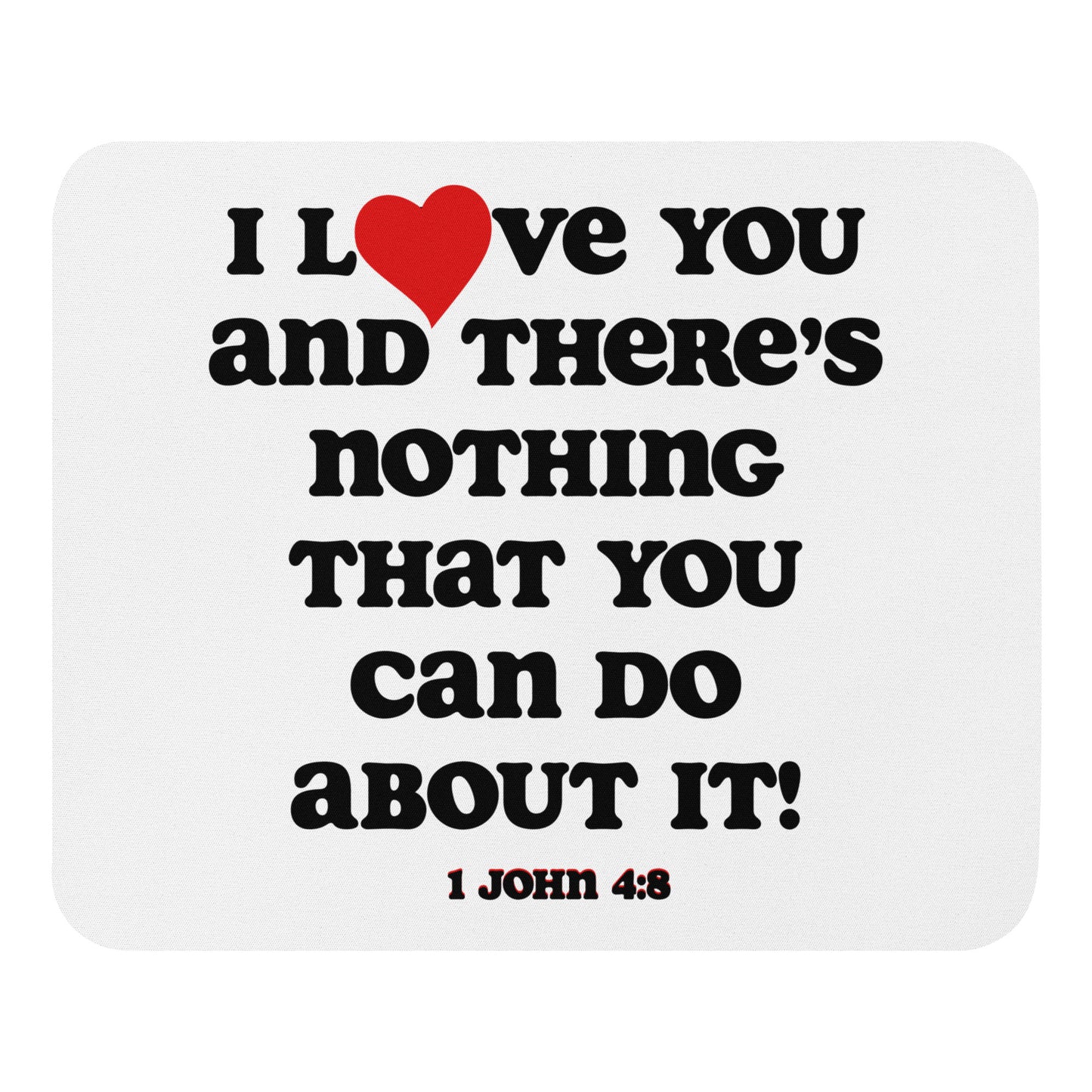 I Love You Mouse pad - White