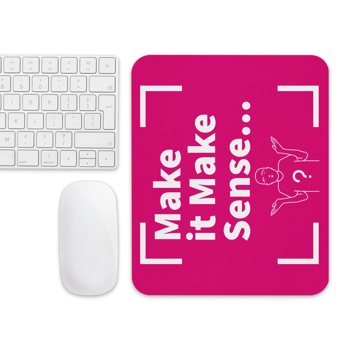 Make Sense Mouse pad - Pink