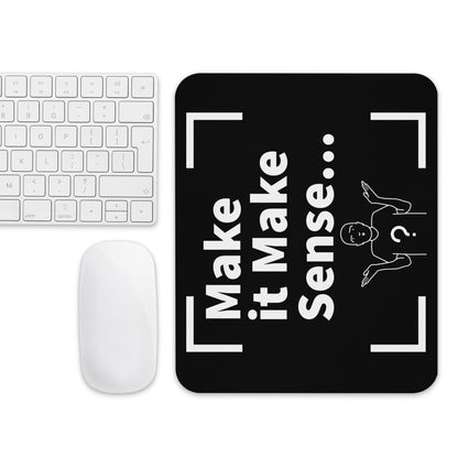 Make Sense Mouse pad - Black/White