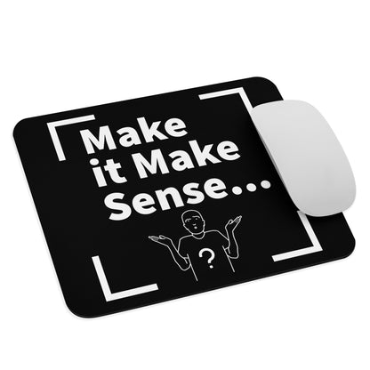 Make Sense Mouse pad - Black/White