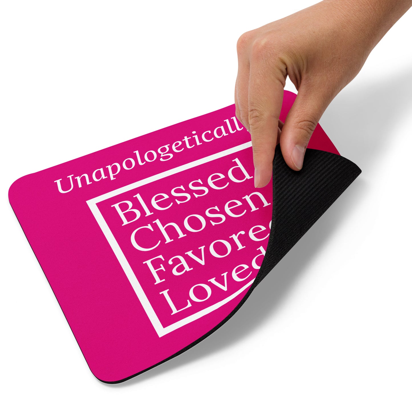 Inspirational Mouse pad - Unapologetic (bright pink)