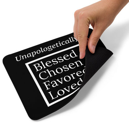 Inspirational Mouse pad - Unapologetic (Black/White)