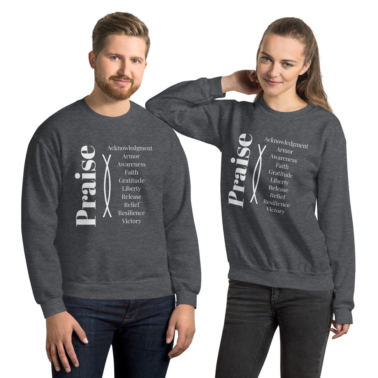 Praise Collection Inspirational Sweatshirt - White Print