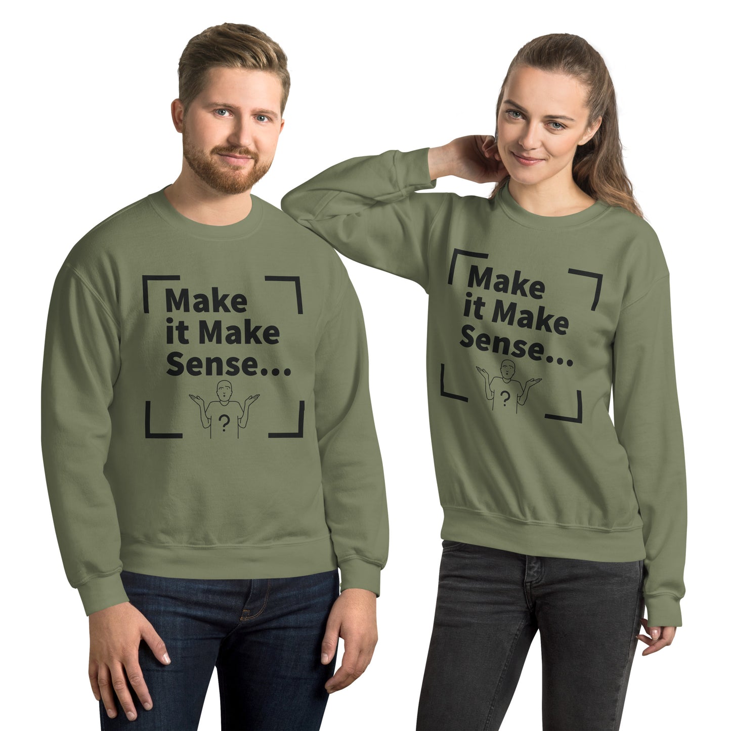 Make Sense Unisex Sweatshirt - Black Print