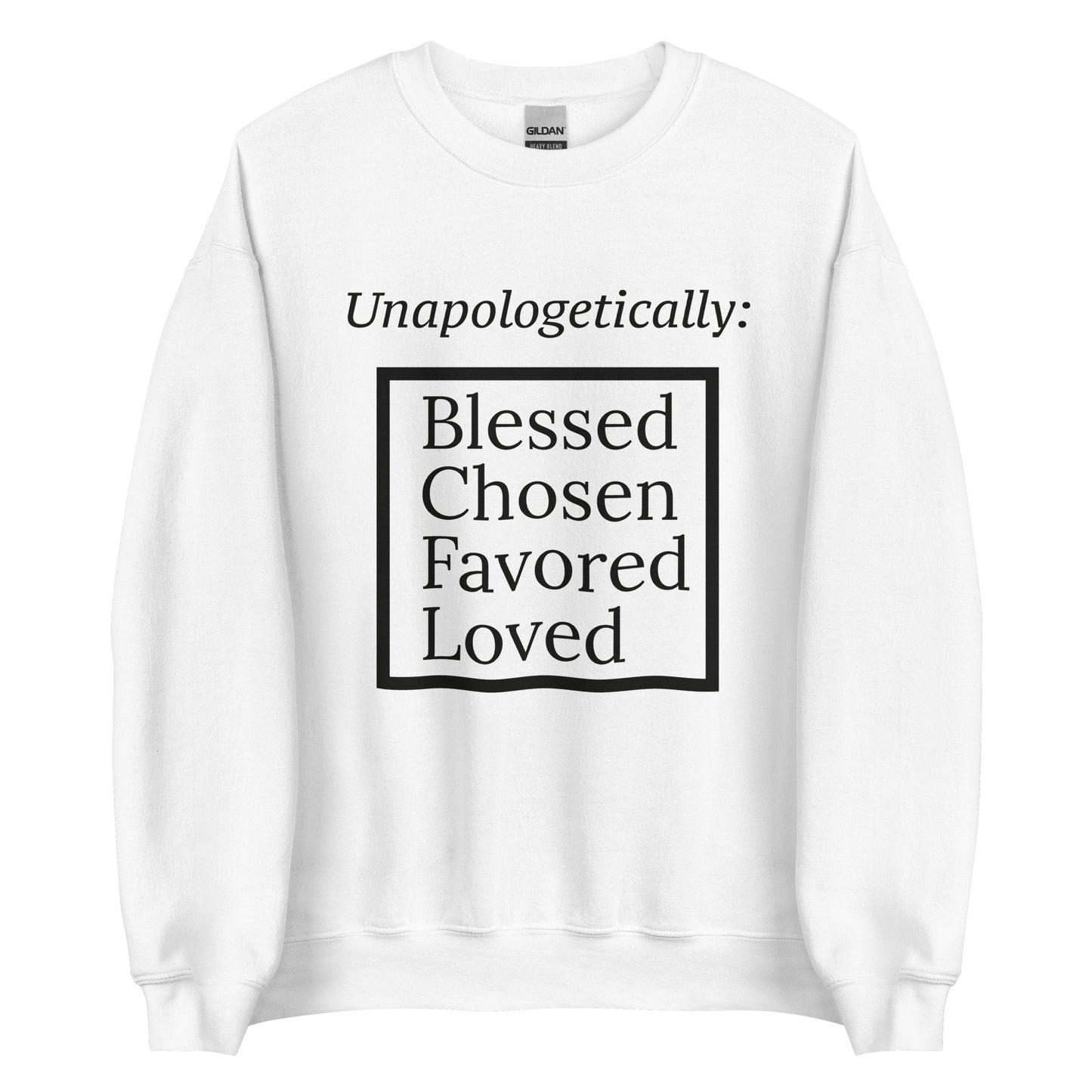 Unapologetic Inspirational Unisex Sweatshirt - Black print