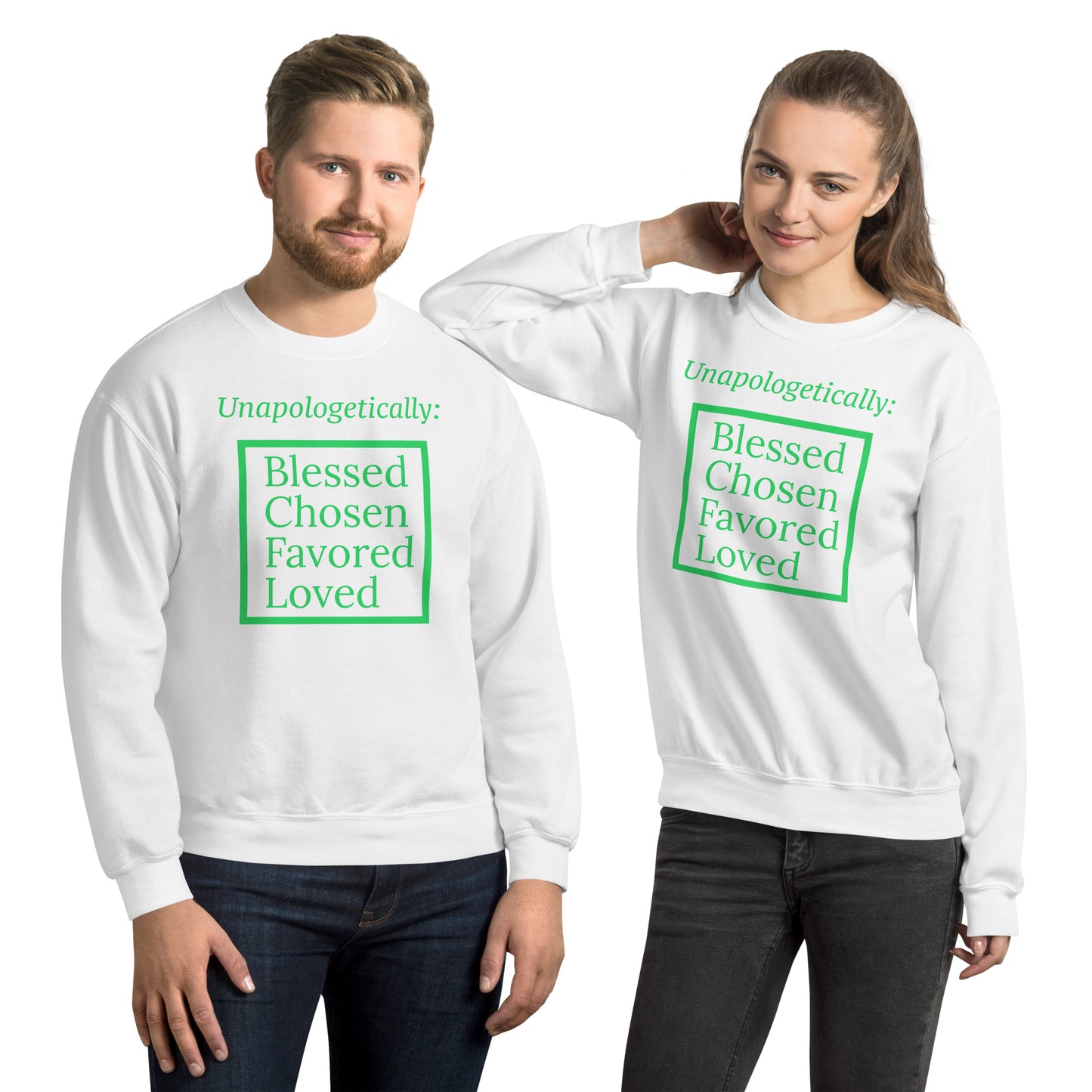 Unapologetic Inspirational Unisex Sweatshirt - Green print