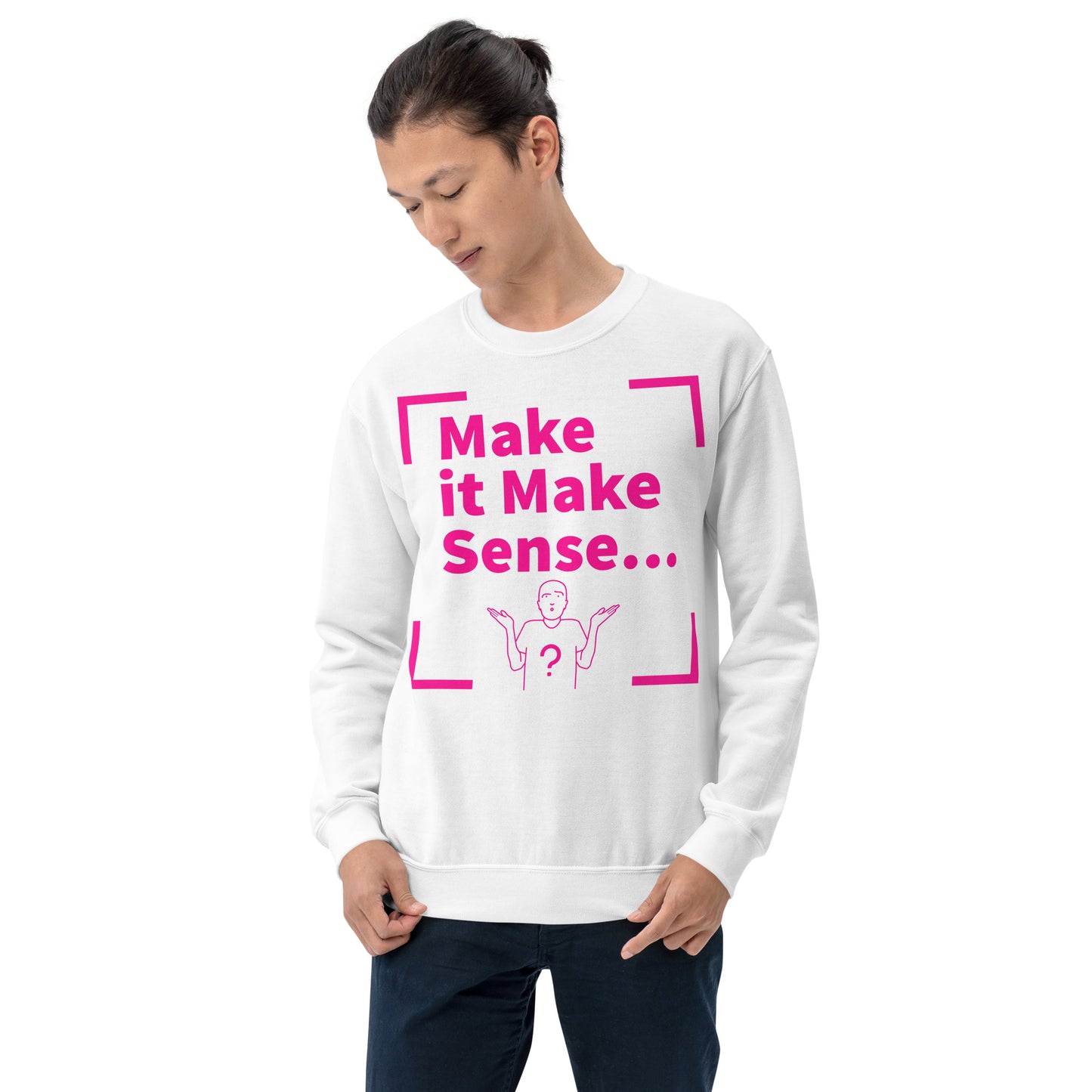 Make Sense Unisex Sweatshirt - Pink/black