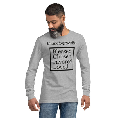 Unapologetic Inspirational Unisex Long Sleeve Tee