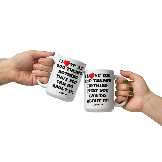 I Love You Inspirational mug - White/Black print