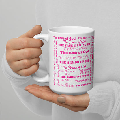 Attributes of God 15 oz Ceramic Mug - Pink/White