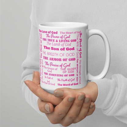 Attributes of God 15 oz Ceramic Mug - Pink/White