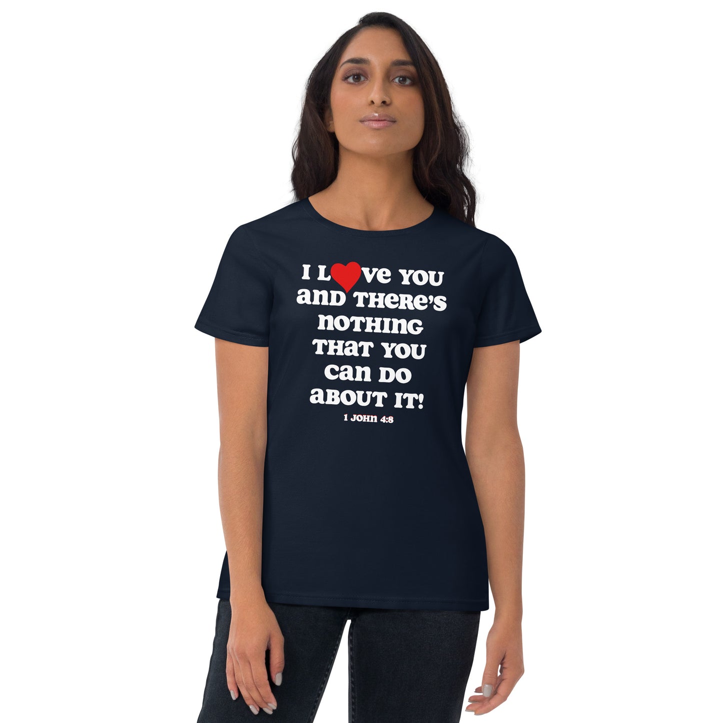 I Love You Women's Tee - White print