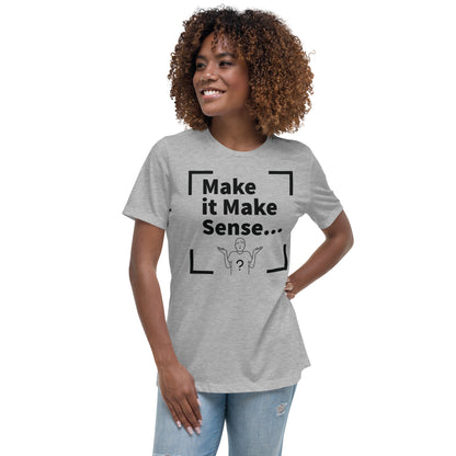 Make Sense Women's T-Shirt - Black Print