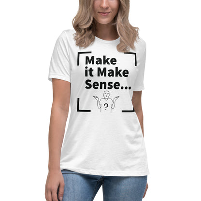 Make Sense Women's T-Shirt - Black Print