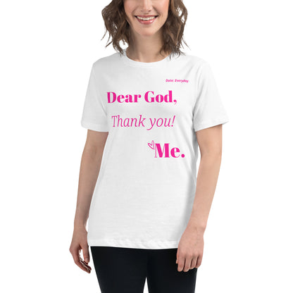 Dear God Women's Relaxed T-Shirt - Pink Ltr